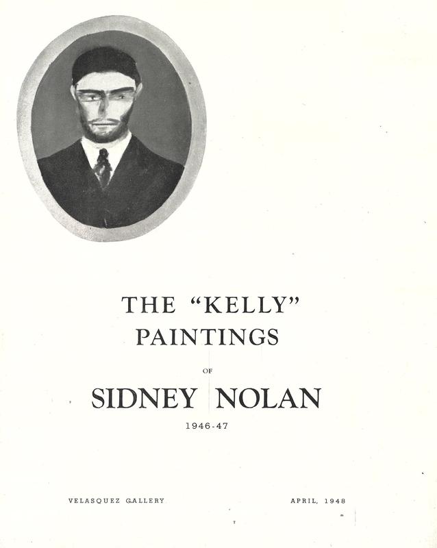 The "Kelly" paintings of Sidney Nolan 1946-47 / Velasquez Gallery cover