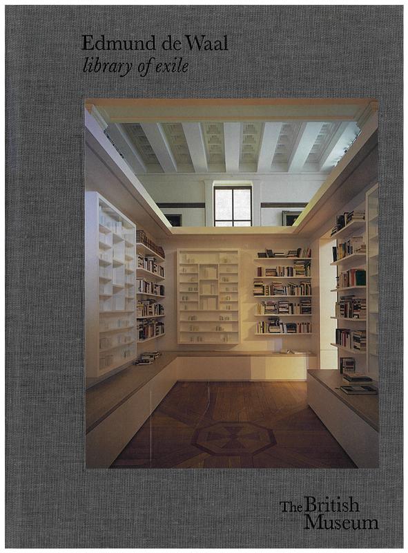 Edmund de Waal : library of exile / Elif Shafak, Hartwig Fischer cover