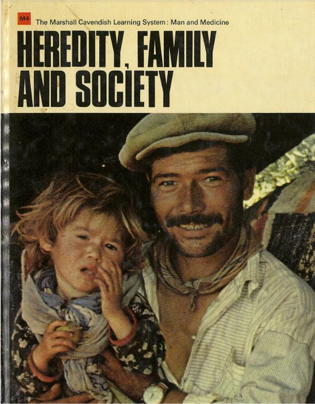 Heredity, family and society / editorial advisors, Hermann Bondi [and 4 others] cover