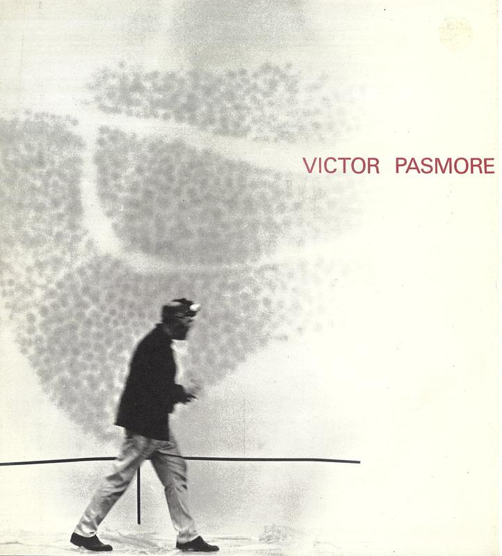 Victor Pasmore : paintings and constructions 1960-1967, graphics 1965-1967 cover