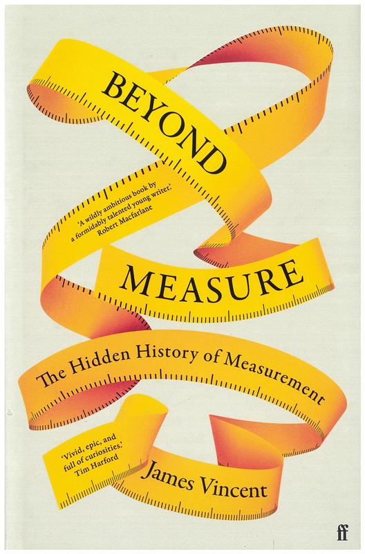 Beyond measure : the hidden history of measurement / James Vincent cover