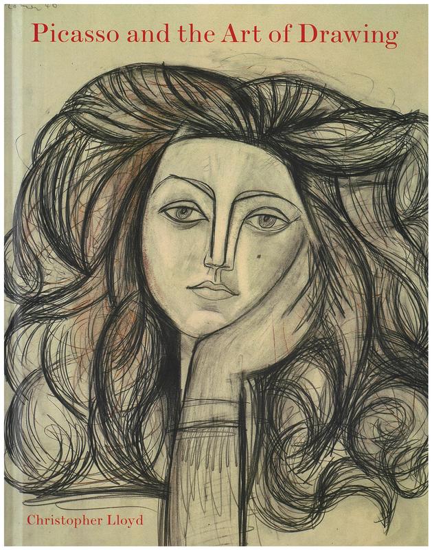 Picasso and the art of drawing / Christopher Lloyd cover