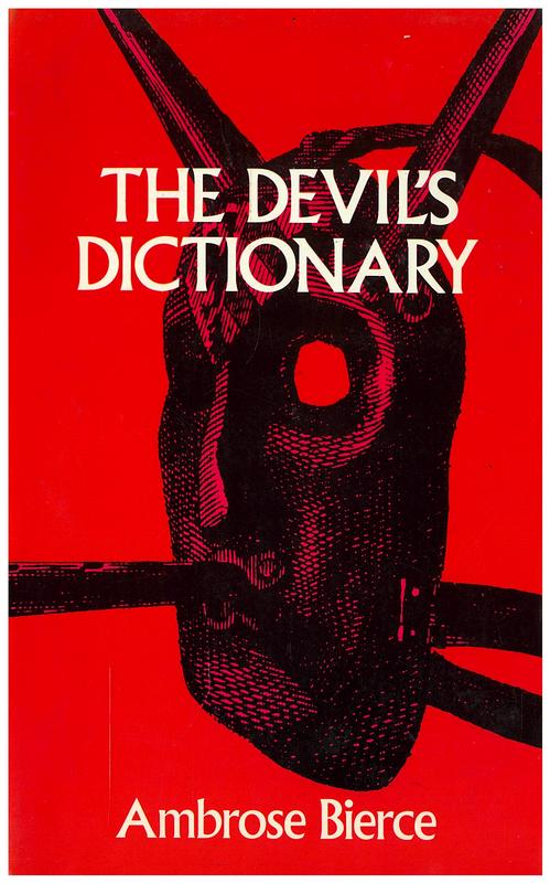The devil's dictionary / Ambrose Bierce cover