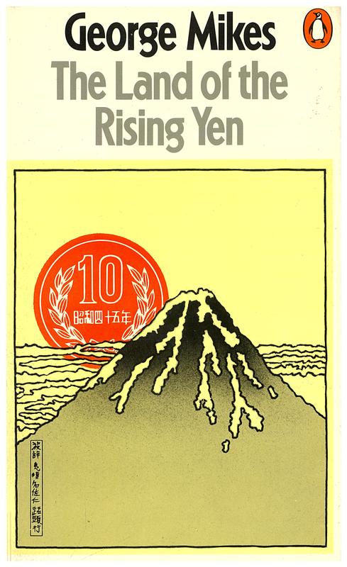 The land of the rising yen : Japan / George Mikes cover