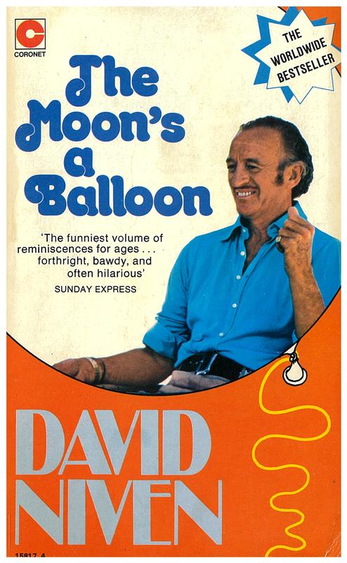 The moon's a balloon / reminiscences by David Niven cover