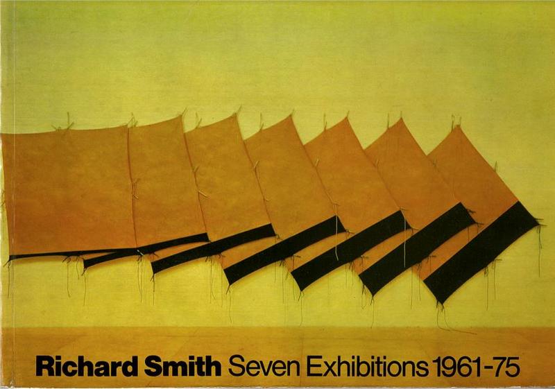Richard Smith : seven exhibitions 1961-75 cover
