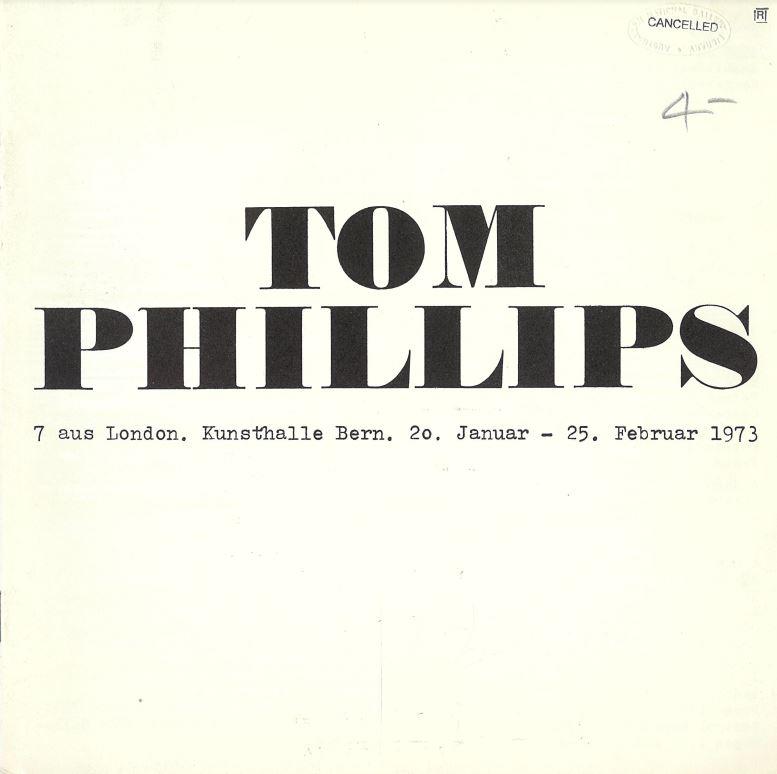 Tom Phillips : 7 aus London : Kunsthalle Bern, 20 Januar - 25 Februar 1973 cover