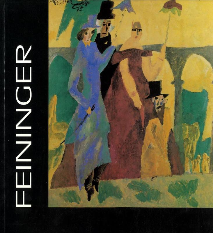 Lyonel Feininger 1871-1956 : 27 Februar bis 23 Marz 1989 cover