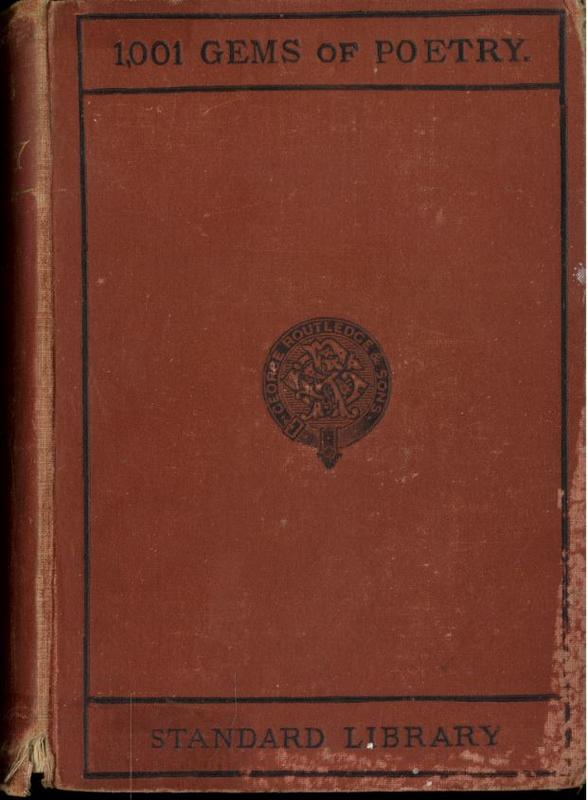 A thousand and one gems of English poetry / selected and arranged by Charles Mackay ; illustrated by J. E. Millais, John Gilbert and Birket Foster cover