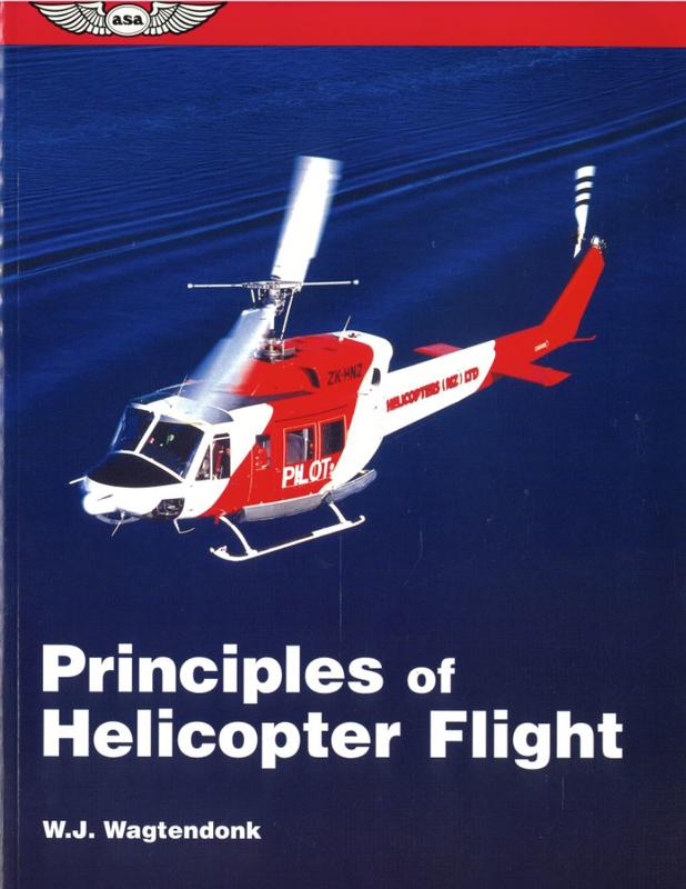 Principles of helicopter flight / W. J. Wagtendonk cover