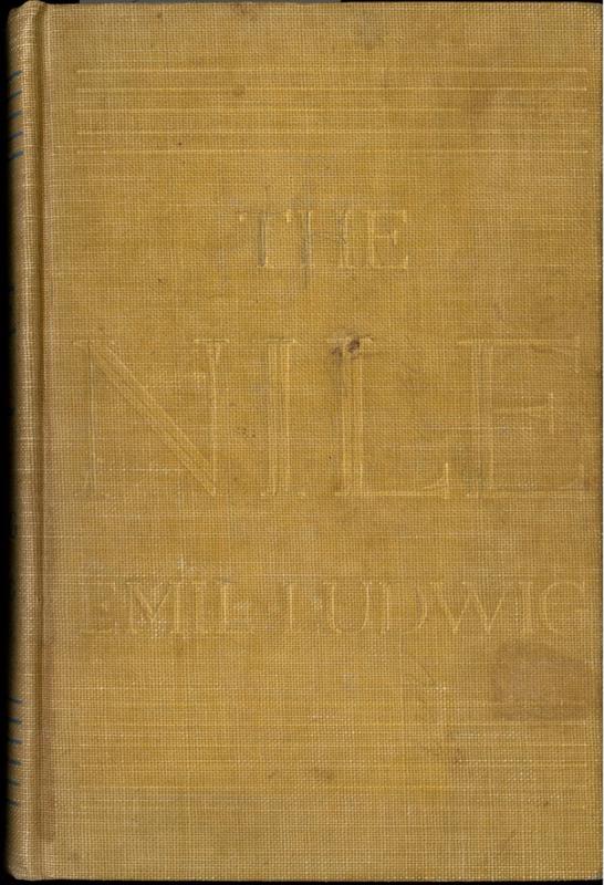 The Nile : the life-story of a river / Emil Ludwig ; translated by Mary H. Lindsay cover