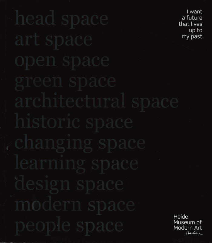 I want a future that lives up to my past : Heide Museum of Modern Art October 2004 cover
