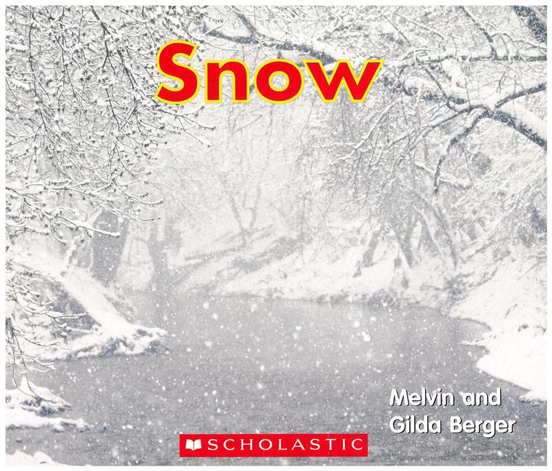 Snow / Melvin and Gilda Berger cover