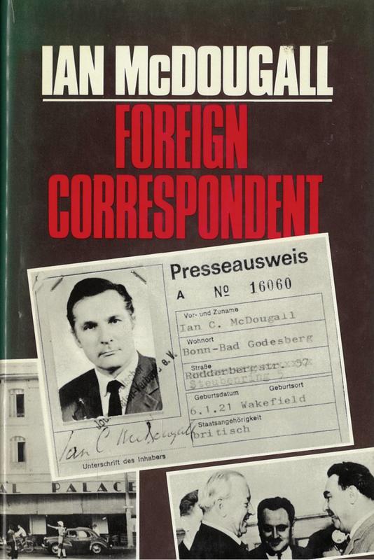 Foreign correspondent / Ian McDougall cover