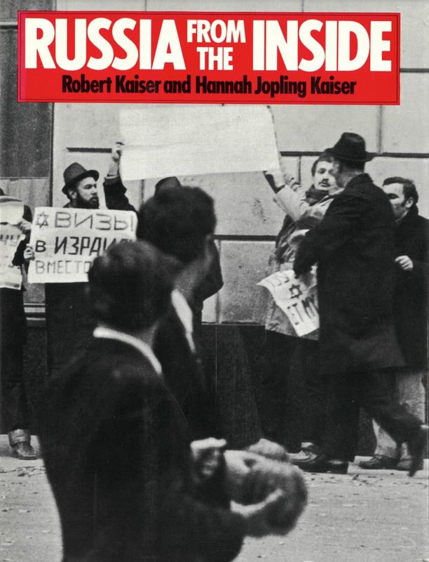 Russia from the inside / text by Robert G. Kaiser ; complied and edited by Hannah Jopling Kaiser cover