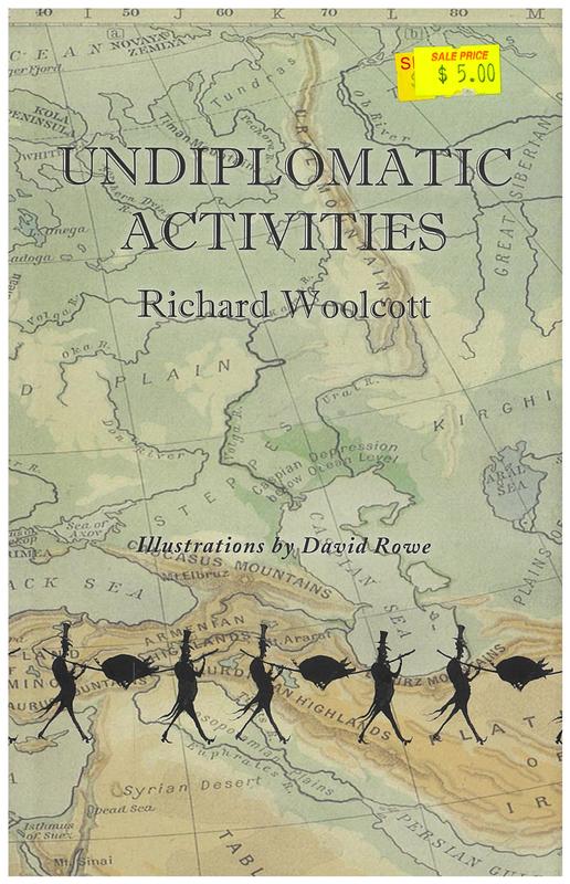 Undiplomatic activities / Richard Woolcott ; illustrations by David Rowe cover