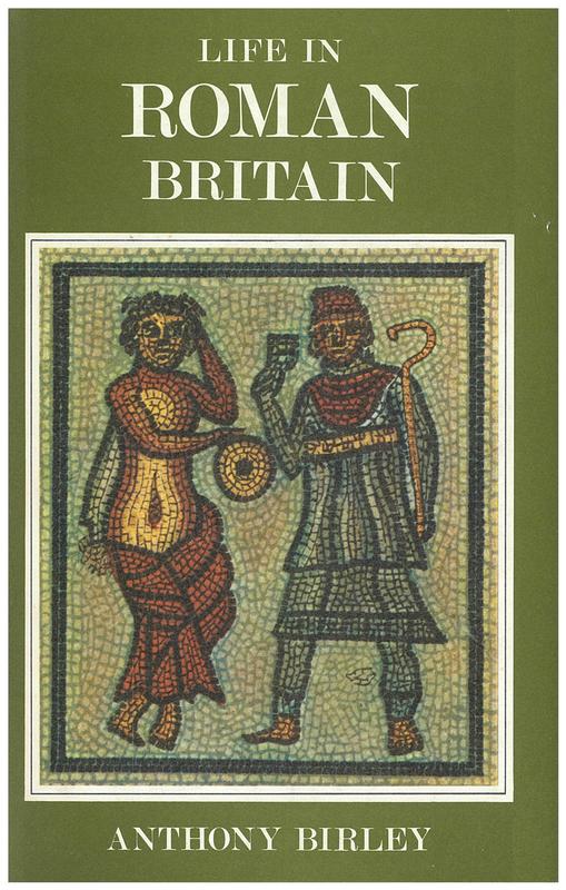 Life in Roman Britain / Anthony Birley cover