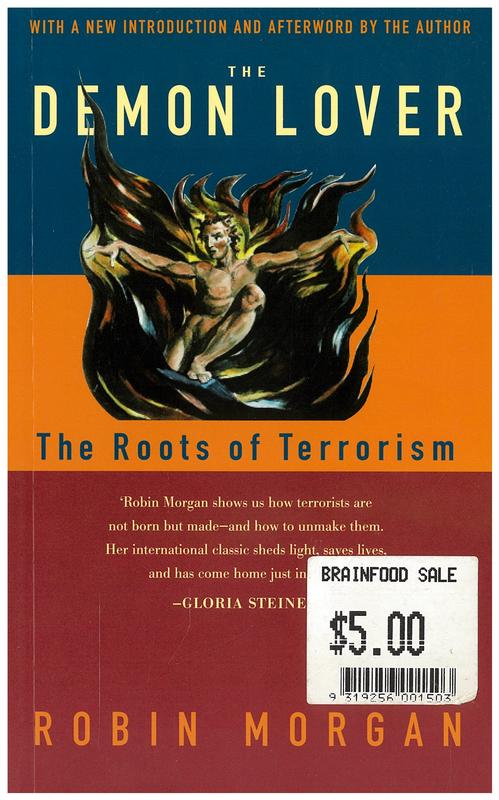 The demon lover : the roots of terrorism / Robin Morgan cover