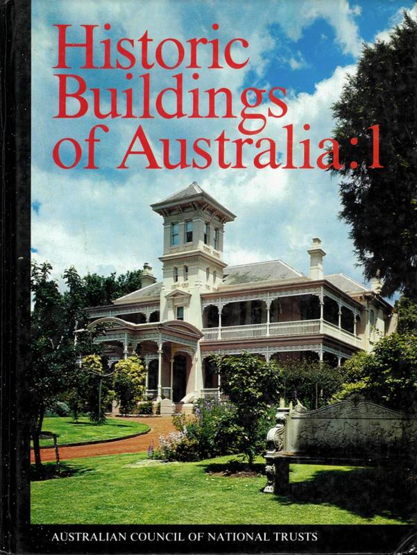 Historic buildings of Australia : 1 / Australian Council of National Trusts cover