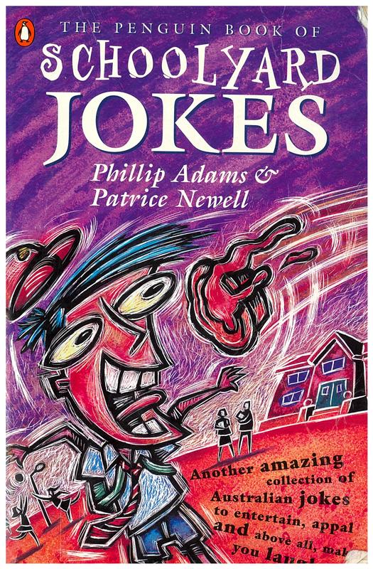 The Penguin book of schoolyard jokes / collected by Phillip Adams and Patrice Newell cover