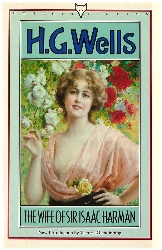 The wife of Sir Isaac Harman / H. G. Wells ; introduction by Victoria Glendinning cover