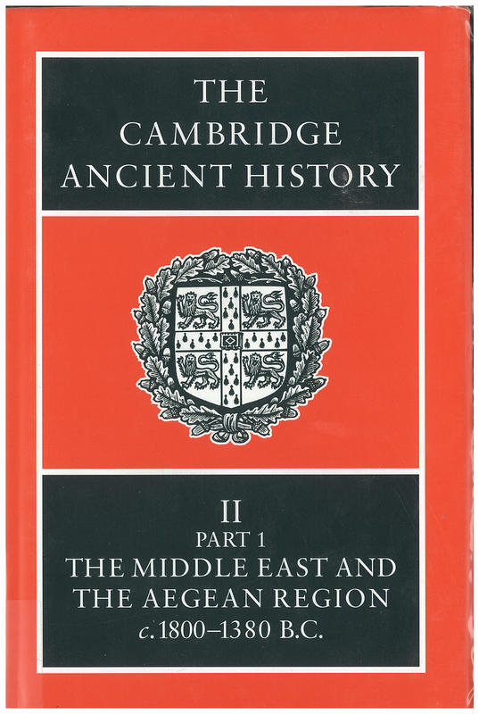 The Cambridge ancient history : volume 2, part 2, history of the Middle East and the Aegean region c 1380-1000 BC cover