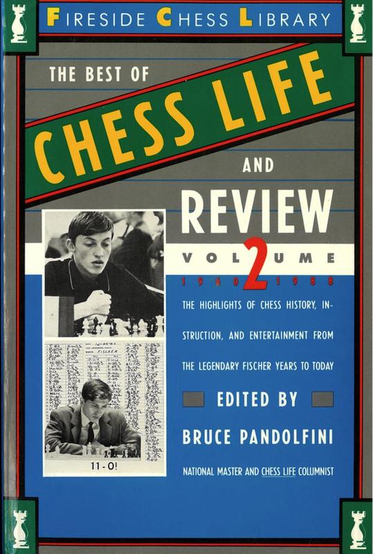 The best of Chess Life and Review : volume II, 1960-1988 / edited by Bruce Pandolfini cover