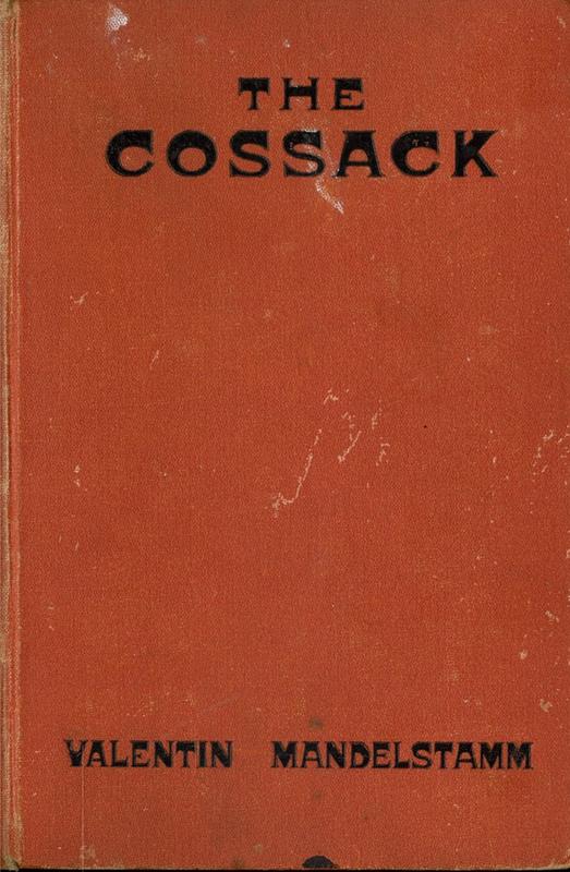 The Cossack / by Valentin Mandelstamm ; translated by Mariette Soman cover
