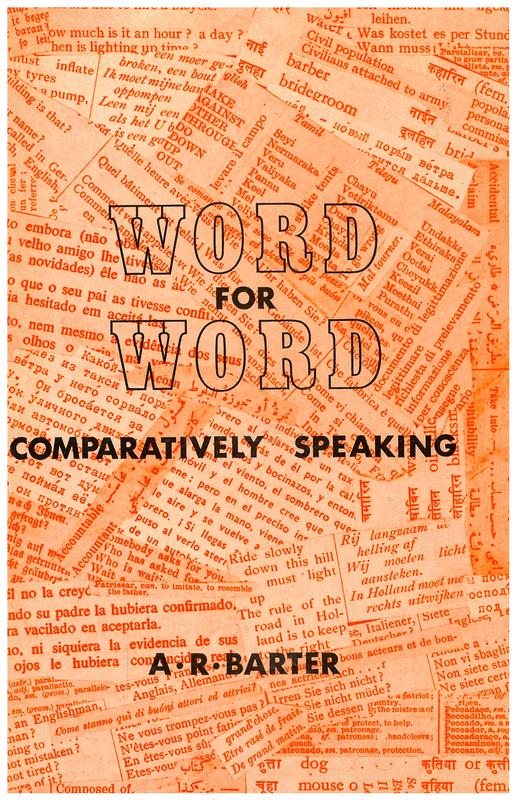 Word for word : comparatively speaking in language and literature / by A. R. Barter cover