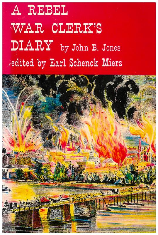 A rebel war clerk's diary / by John B. Jones ; edited by Earl Schenck Miers cover