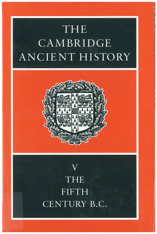 The Cambridge ancient history : volume 5, the fifth century BC / Edited by D.M. Lewis, John Boardman, Simon Hornblower and M. Ostwald cover