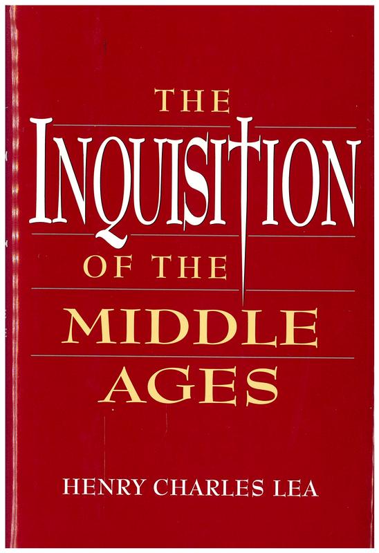 The Inquisition of the Middle Ages : its organization and operation / by Henry Charles Lea cover