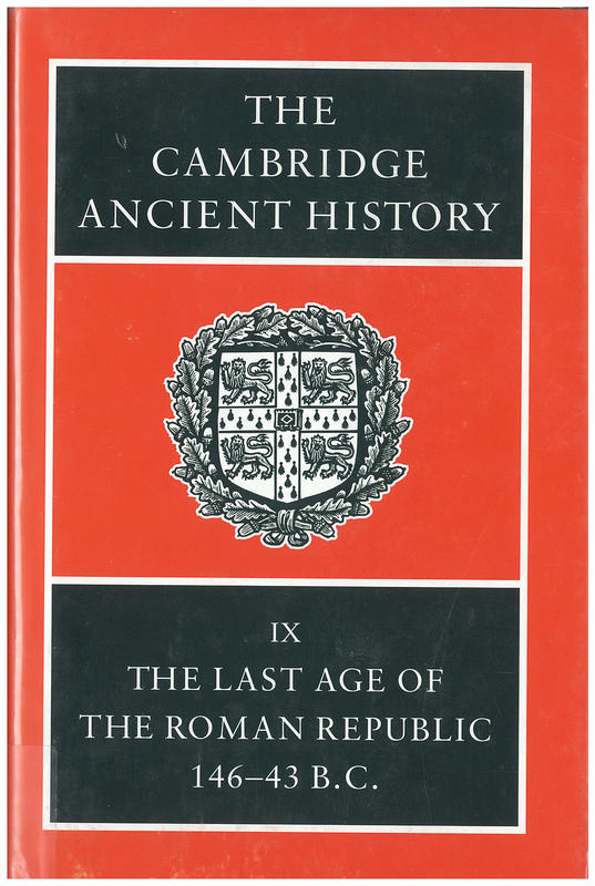 The Cambridge ancient history : volume 9, the last age of the Roman republic, 146-43 BC / Edited by A.E. Astin, F. W. Walbank,  M. W. Fredriksen, and R. M. Ogilvie cover
