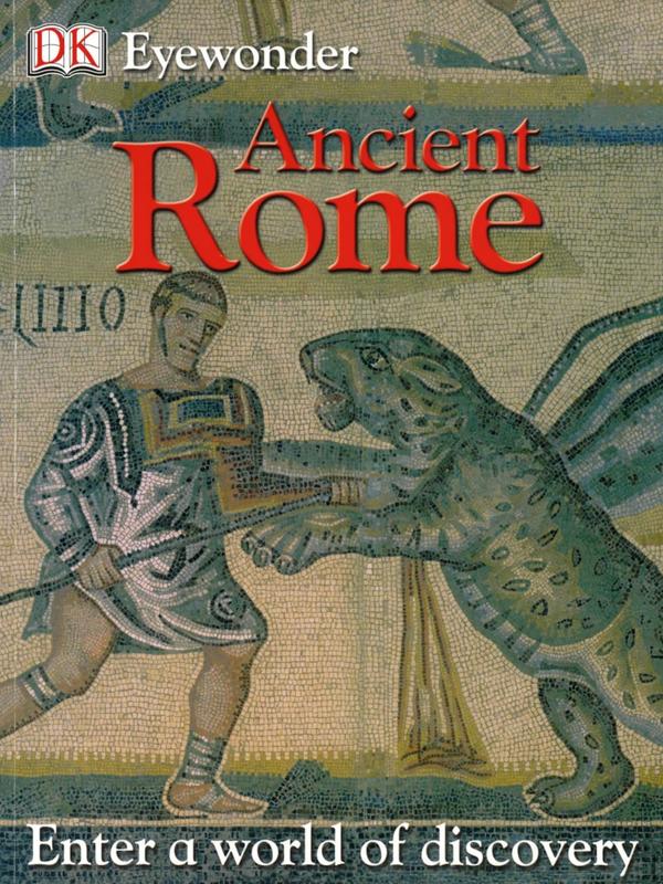 Ancient Rome / written and edited by Lorrie Mack cover