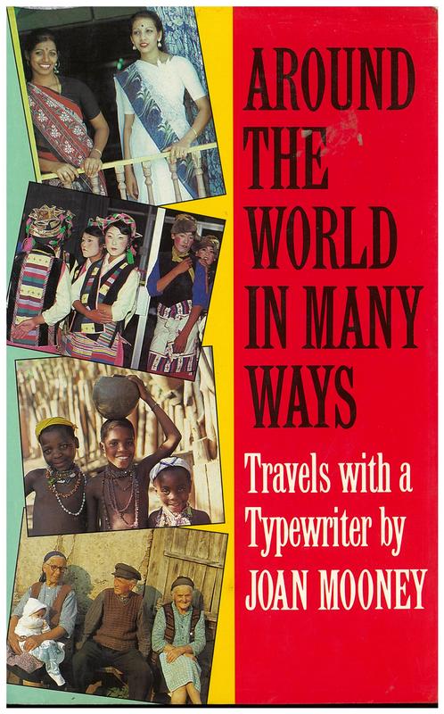 Around the world in many ways : travels with a typewriter / by Joan Mooney cover