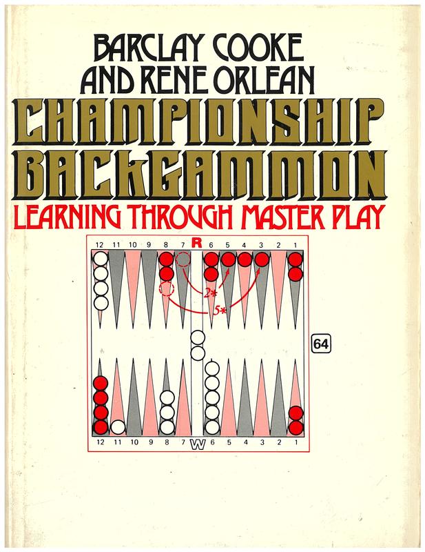 Championship backgammon : learning through master play / Barclay Cooke & Rene Orlean cover
