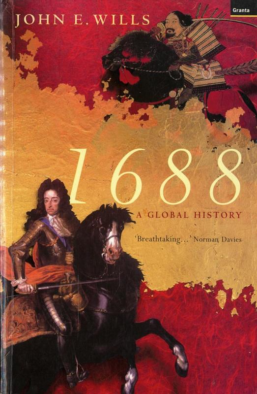 1688 : a global history / John E. Wills cover