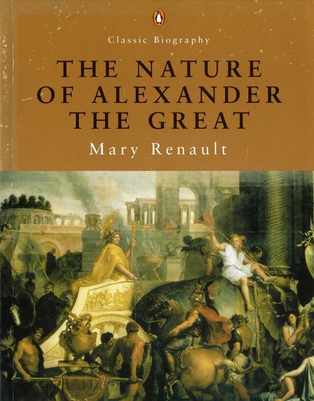 The nature of Alexander / Mary Renault cover