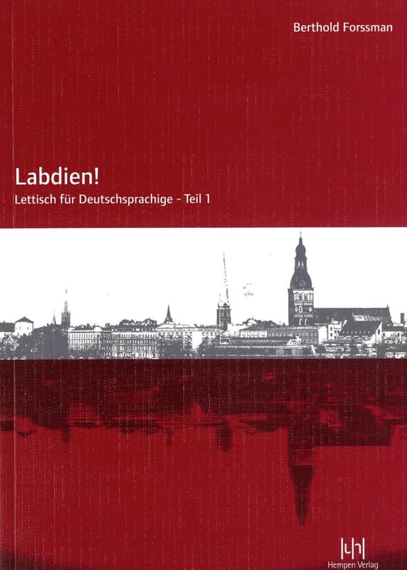 Labdien! : lehrbuch der lettischen sprache : band 1 / Berthold Forssman cover