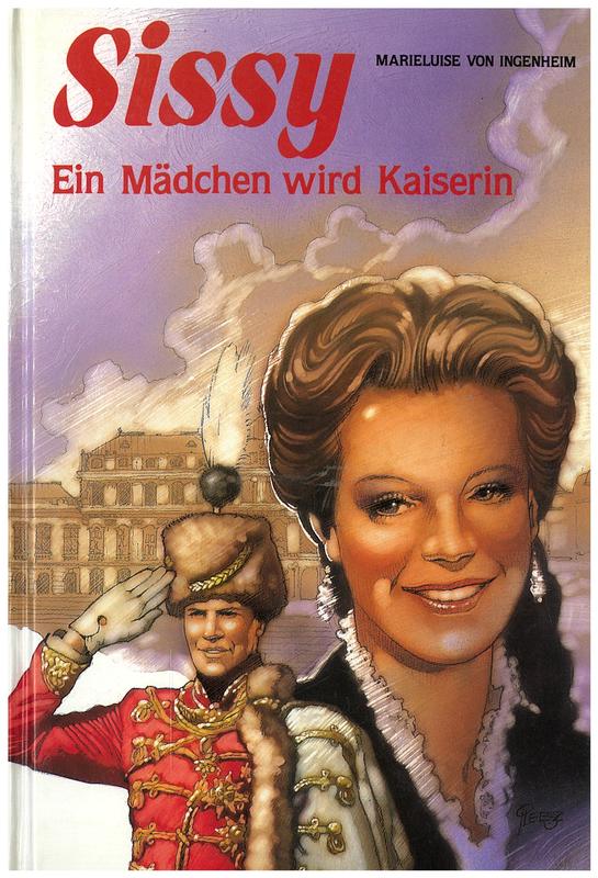 Sissy : ein madchen wird kaiserin / Marieluise Von Ingenheim cover
