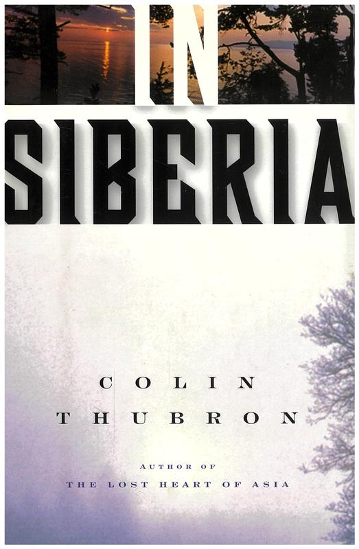 In Siberia / Colin Thubron cover