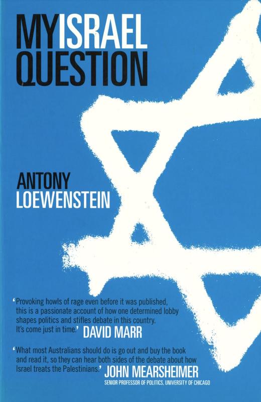 My Israel question / Antony Loewentstein cover