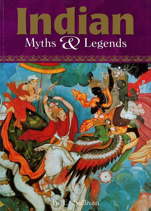 Indian myths & legends / K. E. Sullivan cover
