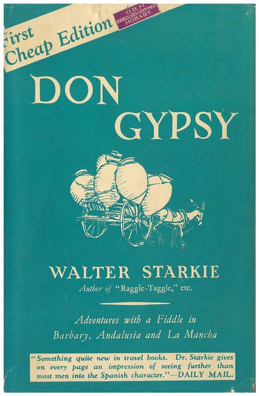 Don Gypsy : adventures with a fiddle in Barbary, Andalusia and La Mancha / by Walter Starkie cover