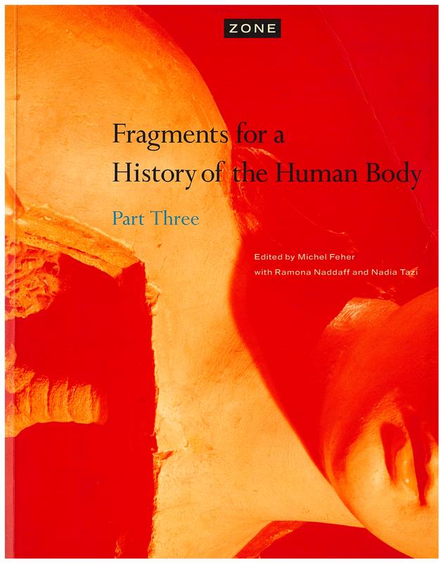 Fragments for a history of the human body : part three cover