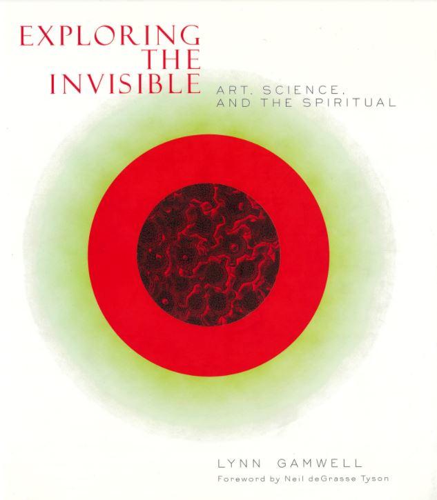 Exploring the invisible : art, science and the spiritual cover