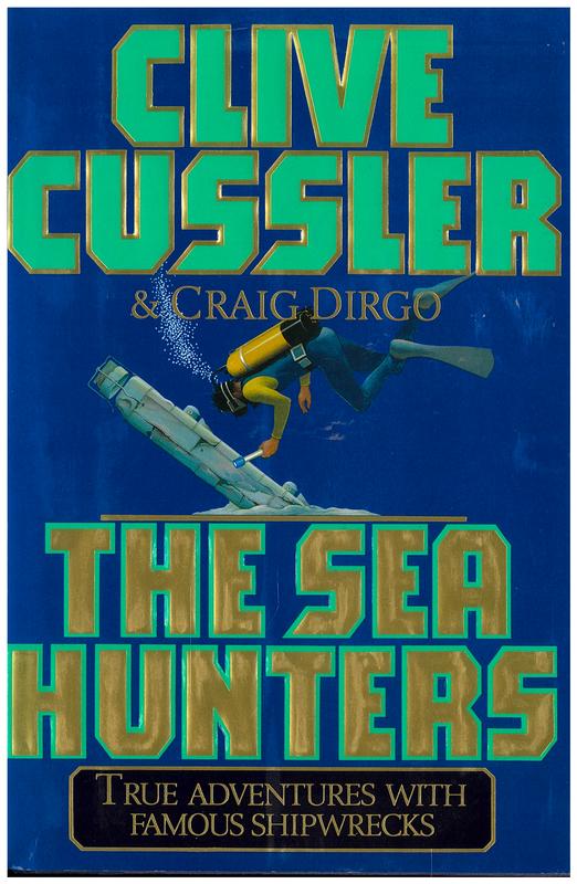 The sea hunters / Clive Cussler & Craig Dirgo cover