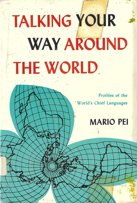 Talking your way around the world / by Mario Pei cover