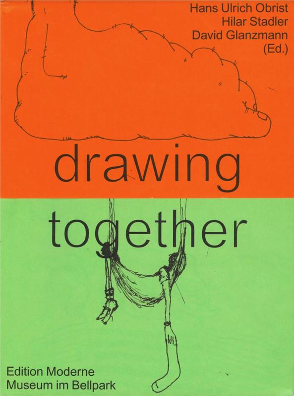 Drawing together : 201 exquisite corpses / [edited by] Hans Ulrich Obrist, Hilar Stadler, David Glanzmann cover