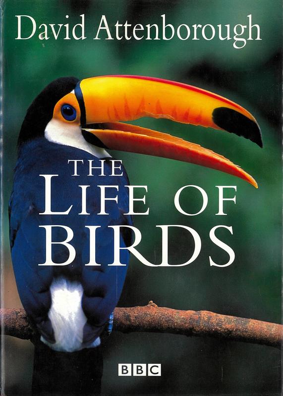 The life of birds / David Attenborough cover